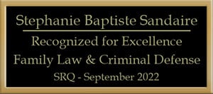 Stephanie Baptiste Sandaire | Recognized for Excellence | Family Law & Criminal Defense | SRQ - September 2022